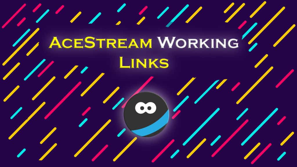 AceStream Working Links