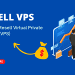 How to Resell Virtual Private Servers (VPS)