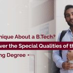 What is Unique About a B.Tech