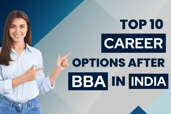 Unveiling Lucrative Paths: Career Prospects of Online BBA Degrees in India